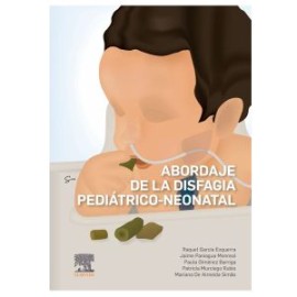 Abordaje de la disfagia pediátrico-neonatal (Elsevier)