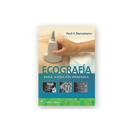 Ecografía para Atención primaria (Wolters Kluwer)