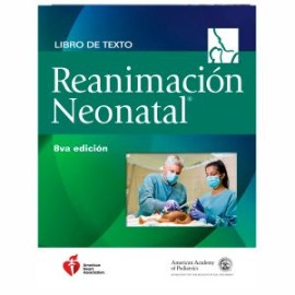 Reanimación Neonatal 8a. edición en español