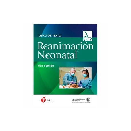 Reanimación Neonatal 8a. edición en español