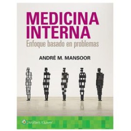 Medicina Interna. Enfoque basado en problemas (Wolters Kluwer)